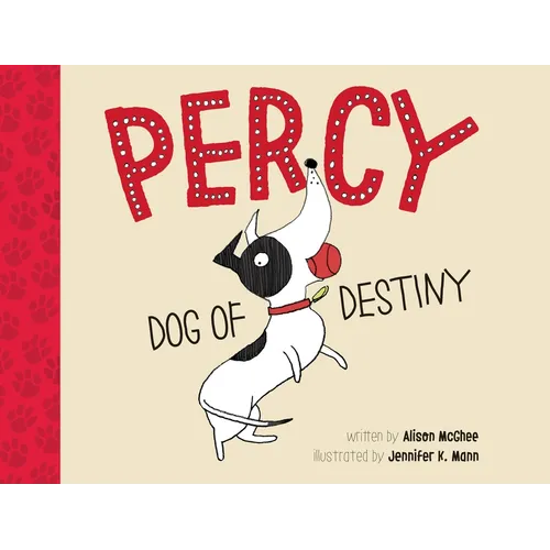 Percy, Dog of Destiny - Hardcover