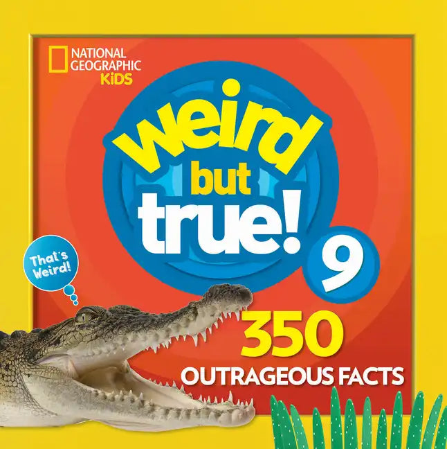 Weird But True 9: Expanded Edition - Paperback