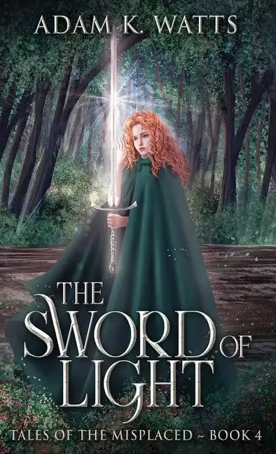 The Sword of Light - Hardcover
