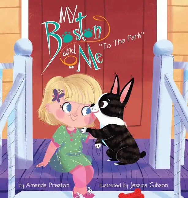 My Boston and Me: To The Park - Hardcover