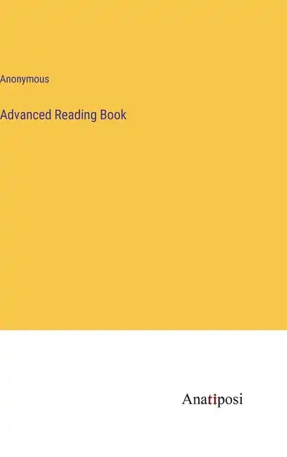 Advanced Reading Book - Hardcover