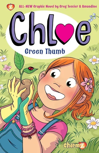 Chloe Vol. 6: Green Thumb - Hardcover