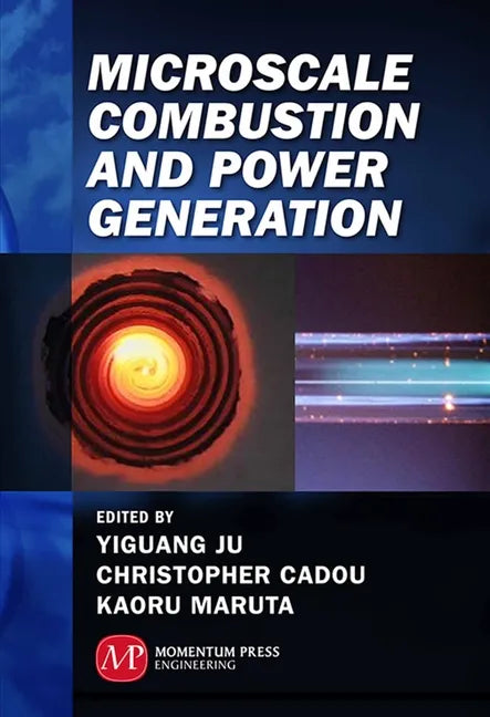 Microscale Combustion and Power Generation - Hardcover