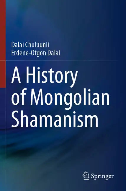 A History of Mongolian Shamanism - Paperback