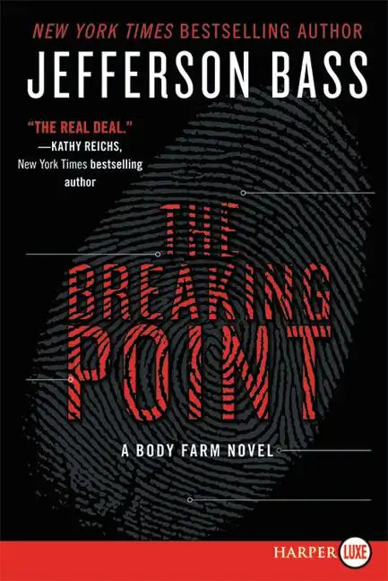 The Breaking Point: A Body Farm Novel - Paperback