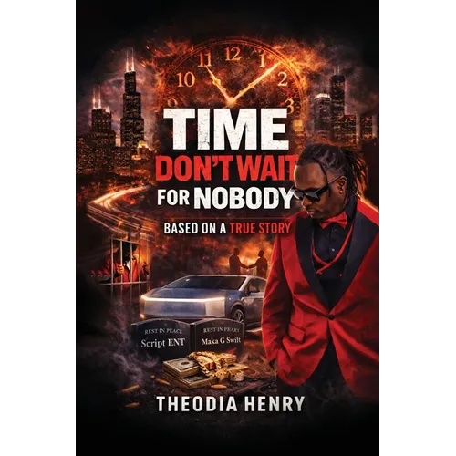 Time Don't Wait For Nobody - Paperback