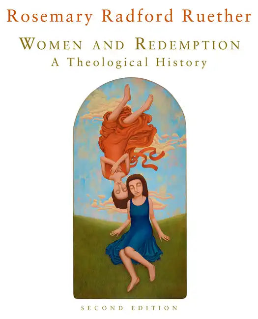 Women and Redemption: A Theological History, Second Edition - Paperback