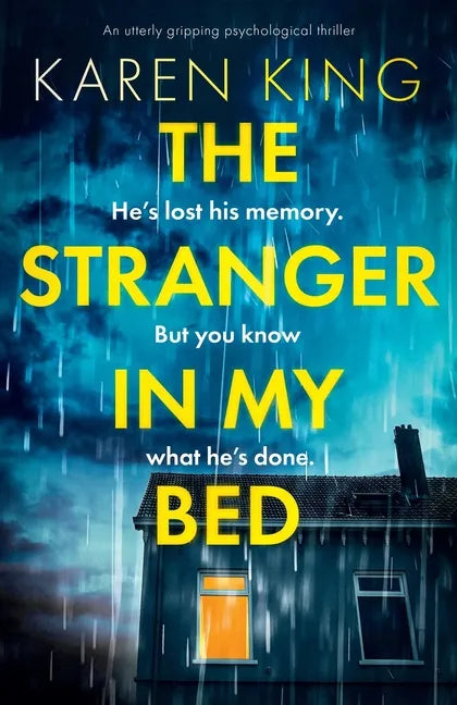 The Stranger in My Bed: An utterly gripping psychological thriller - Paperback