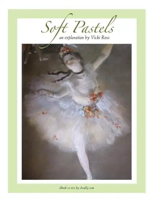 Soft Pastels...an exploration - Paperback