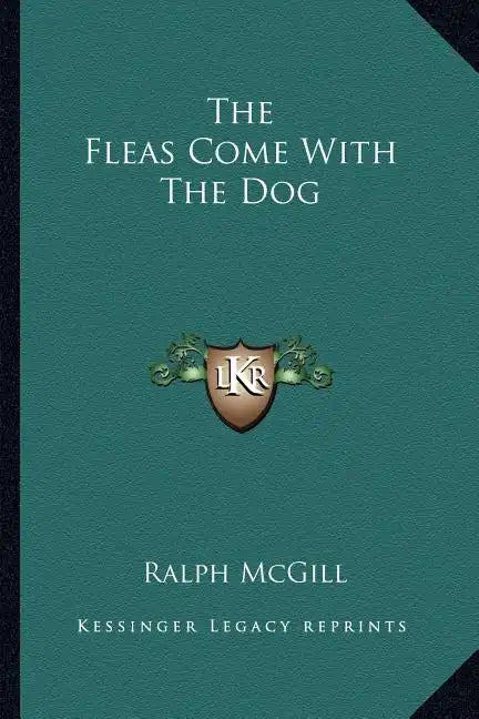 The Fleas Come with the Dog - Paperback