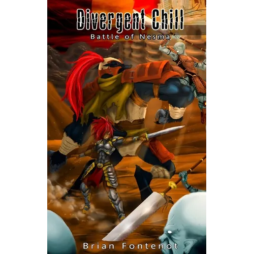 Divergent Chill: Battle of Nesma - Paperback