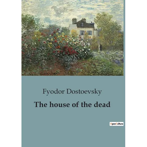 The house of the dead - Paperback