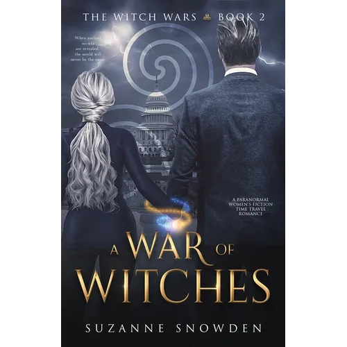 A War of Witches: A Paranormal Women's Fiction Time Travel Romance - Paperback