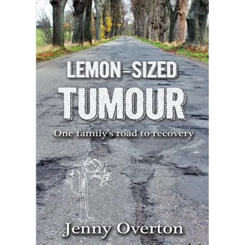 Lemon-Sized Tumour - Paperback