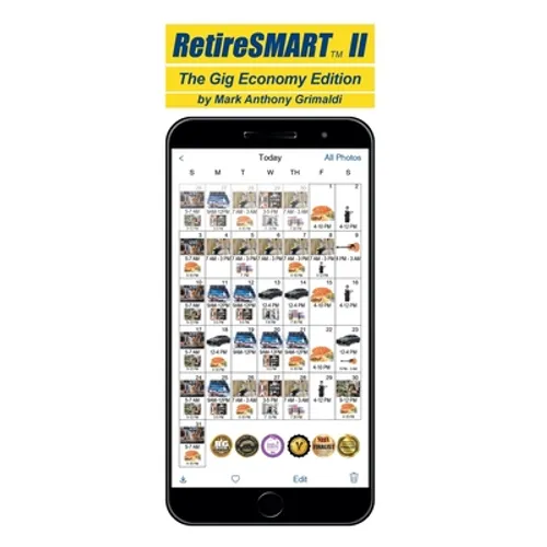 RetireSmart II: The Gig Economy Edition - Hardcover