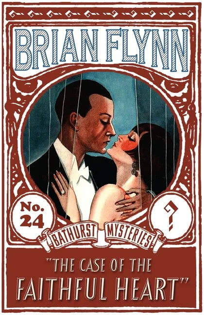 The Case of the Faithful Heart: An Anthony Bathurst Mystery - Paperback
