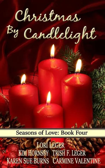 CHRISTMAS BY CANDLELIGHT (Seasons of Love: Book 4) - Paperback