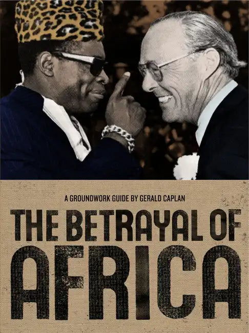 The Betrayal of Africa - Paperback