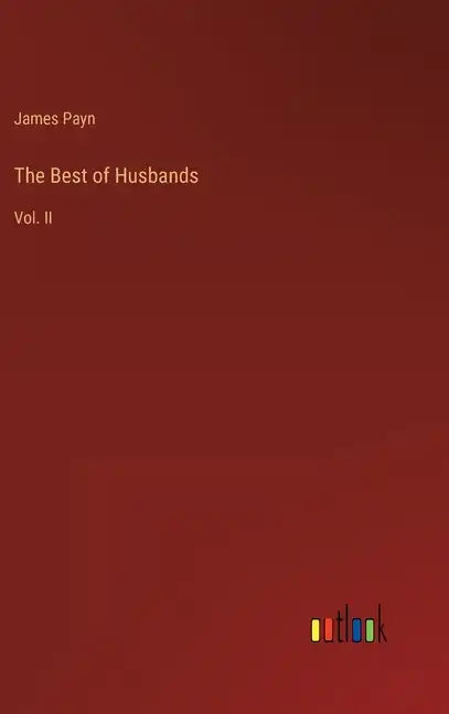 The Best of Husbands: Vol. II - Hardcover