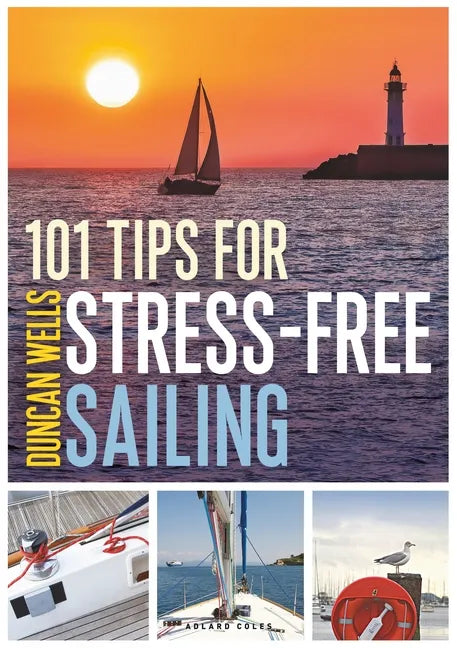 101 Tips for Stress-Free Sailing - Paperback