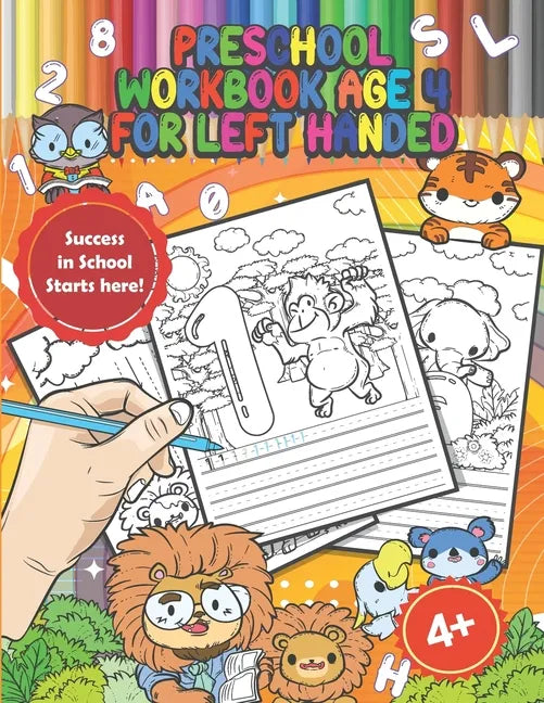 Preschool Workbook Age 4 for Left Handed: Handwriting Practice Workbook for Kindergarten Kids Ages 3-5, Coloring Activity Book with Animals, Perfect a - Paperback