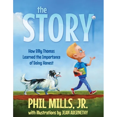 The Story: How Billy Thomas Learned The Importance of Being Honest - Paperback
