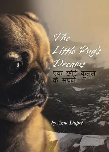 The Little Pug's Dreams - Paperback