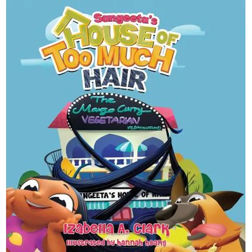 Sangeeta's House of Too Much Hair - Hardcover