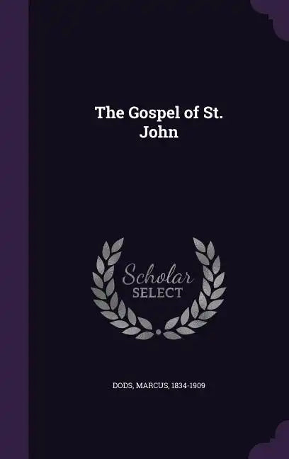 The Gospel of St. John - Hardcover