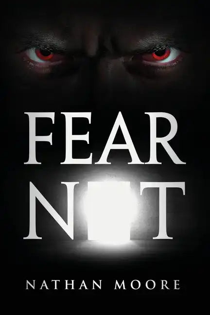 Fear Not - Paperback