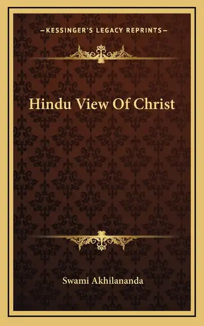 Hindu View of Christ - Hardcover
