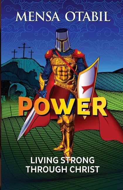 Power: Living Strong Through Christ - Paperback