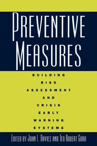 Preventive Measures: Building Risk Assessment and Crisis Early Warning Systems - Paperback