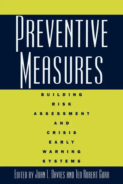 Preventive Measures: Building Risk Assessment and Crisis Early Warning Systems - Paperback