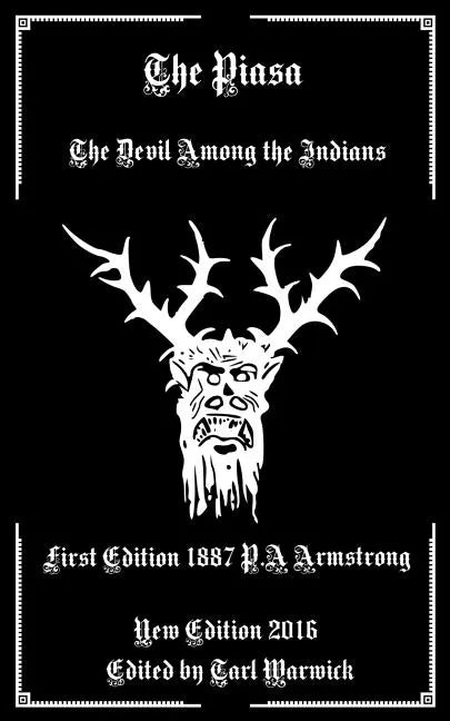 The Piasa: The Devil Among the Indians - Paperback