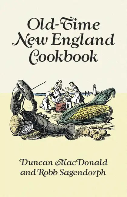 Old-Time New England Cookbook - Paperback