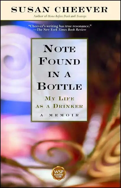 Note Found in a Bottle: My Life as a Drinker - Paperback