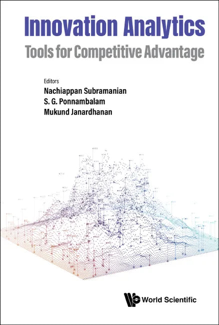 Innovation Analytics: Tools for Competitive Advantage - Hardcover