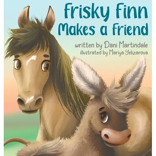 Frisky Finn Makes a Friend - Hardcover