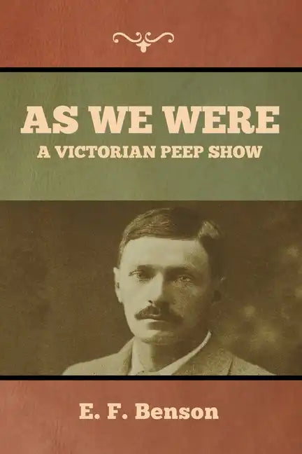 As We Were: A Victorian Peep Show - Paperback