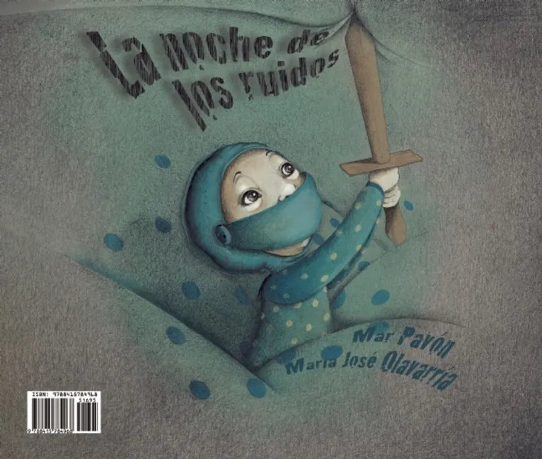 La Noche de Los Ruidos / Los Ruidos de la Noche (the Night of the Noises / The Noises of the Night) - Hardcover