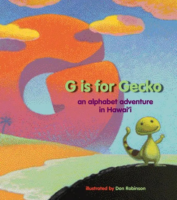 G Is for Gecko - Hardcover