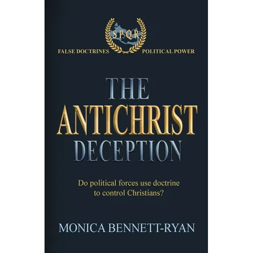 The Antichrist Deception - Paperback