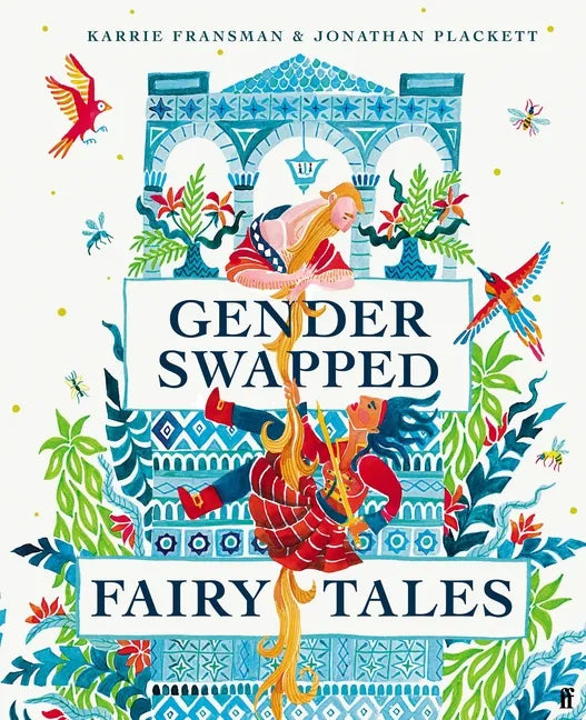 Gender Swapped Fairy Tales - Hardcover