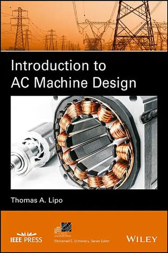 Introduction to AC Machine Design - Hardcover