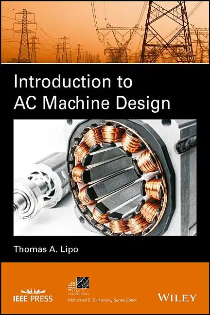 Introduction to AC Machine Design - Hardcover