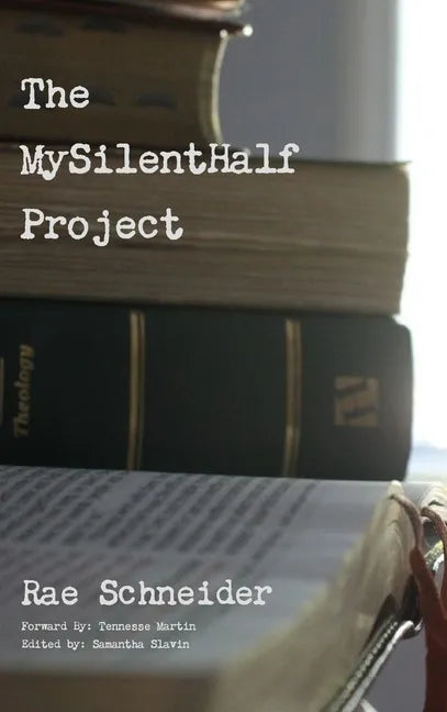The MySilentHalf Project - Hardcover