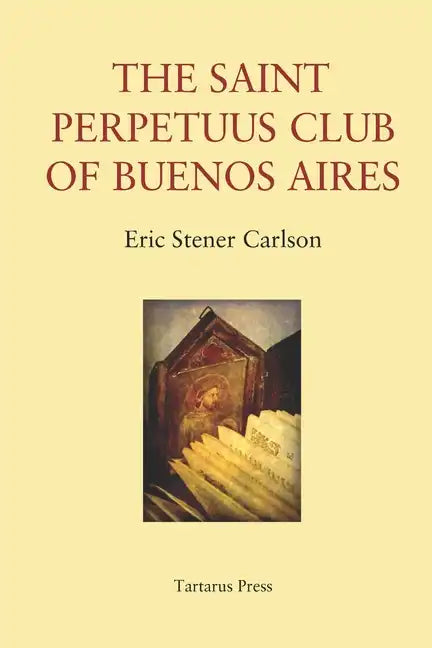 The St Perpetuus Club of Buenos Aires - Paperback