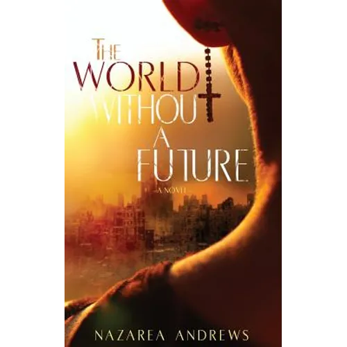 The World Without A Future - Paperback