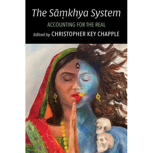 The Sāṃkhya System: Accounting for the Real - Paperback